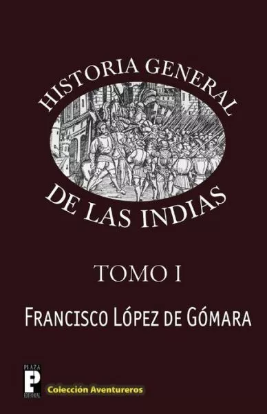 Historia General De Las Indias