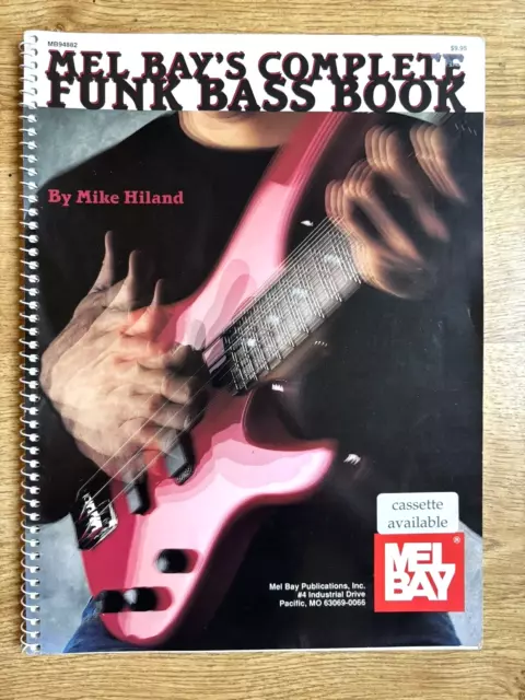 Mel Bay's komplettes Funk-Bassbuch, von Mike Hiland, 1993, Mel Bay Verlag