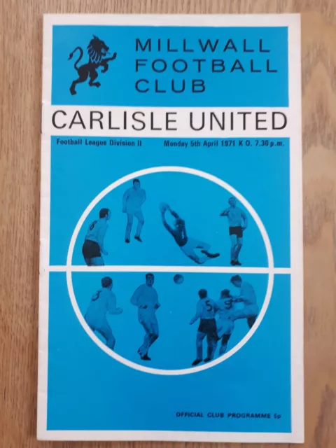 Millwall FC v Carlisle United Programme - League Division 2 - April 5th 1971