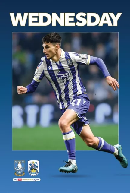 Sheffield Wednesday v Huddersfield Town  Matchday Programme 23/24