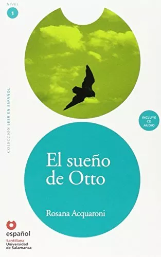 Leer En Espanol - Lecturas Graduadas: El Sueno De Otto + CD (Lee