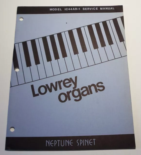 Manual de servicio de espinetes espinosas Neptuno modelo Lowrey IC44-AR1 original