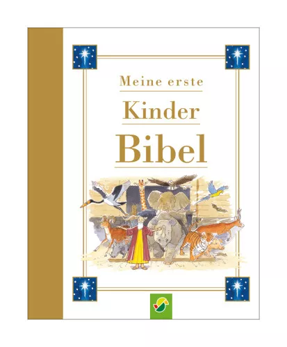 Meine erste Kinderbibel von Schwager & Steinlein Verlag
