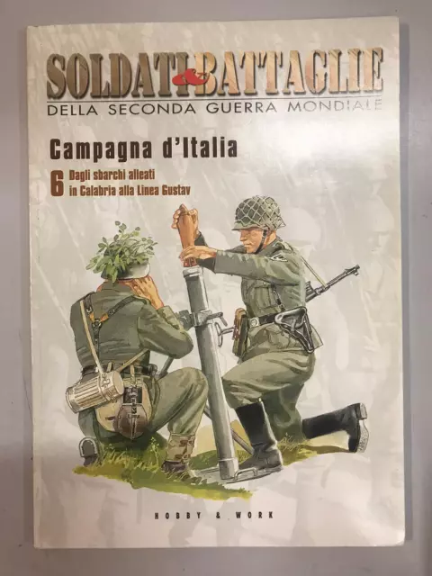 soldati e battaglie della seconda guerra mondiale, campagna d'italia aa.vv.