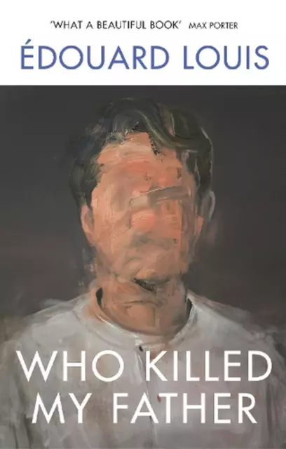 Who Killed My Father by Edouard Louis (English) Paperback Book