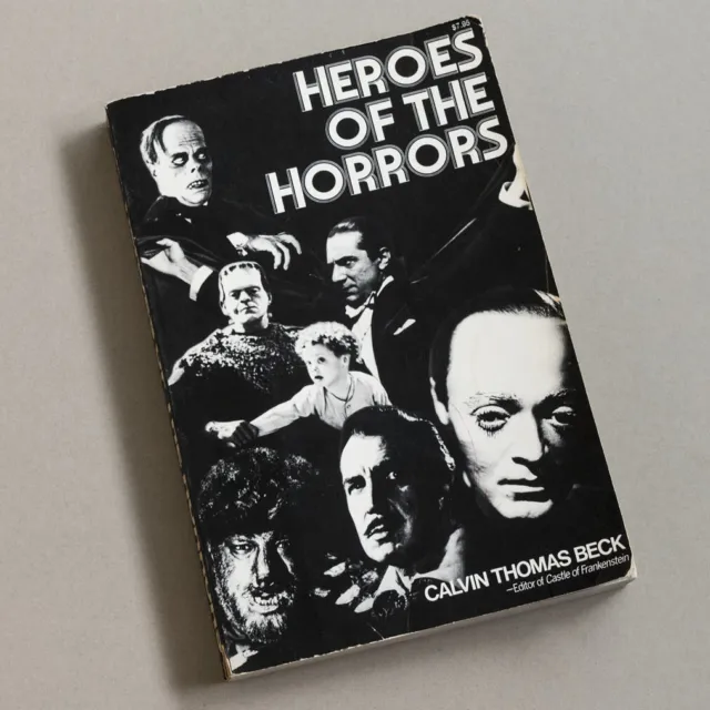 HEROES OF THE HORRORS Calvin Thomas Beck - 1975 Collier 2nd print retro horror