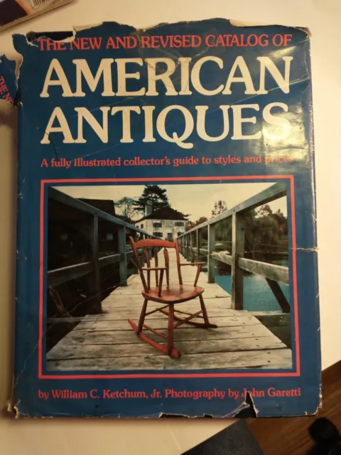 The New and Revised Catalog of American Antiques by William C. Ketchum Bin 5B