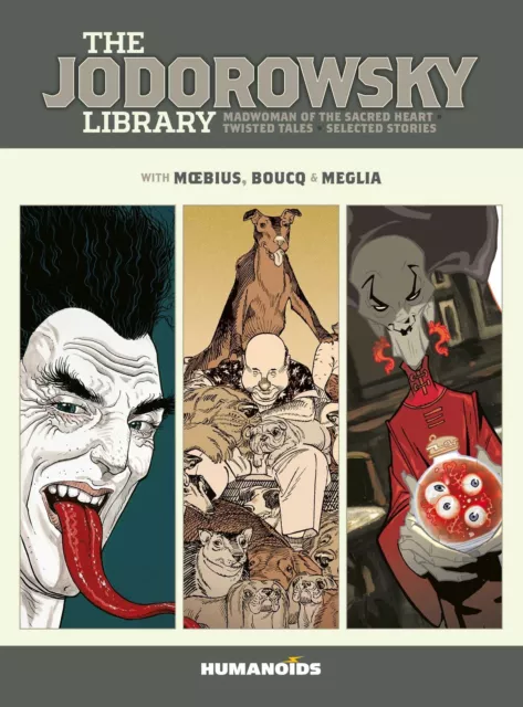 The Jodorowsky Library: Book Six: Madwoman of the Sacred Heart • Twisted Tales (