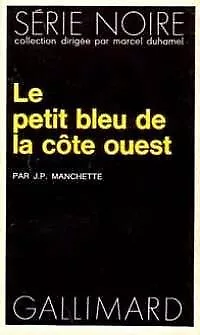 Le Petit Bleu De La Cote Ouest