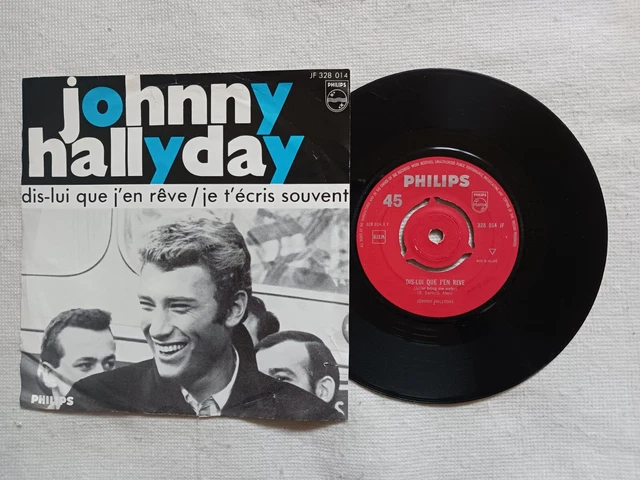 DISQUE SP 45 Tours de Johnny Hallyday " Dis-Lui Que J'en Rêve" Pays-Bas