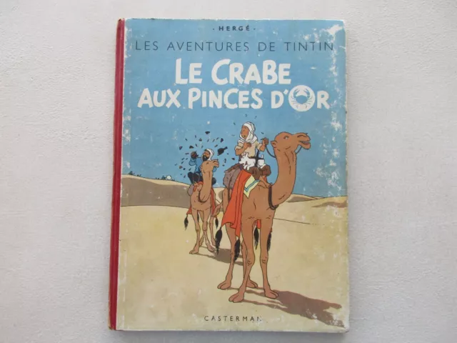 Tintin Le Crabe Aux Pinces D'or B1 1947 Gardes Bleues T. Blanc / Rouge P. Titre