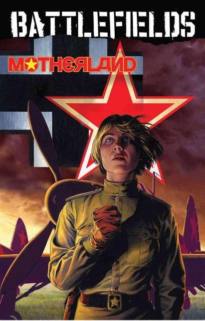 Garth Ennis' Battlefields Volume 6: Motherland by Garth Ennis (English) Paperbac