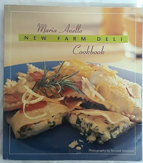 SIGNED COPY New Farm Deli Cookbook / Maria Anello