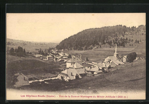 CPA Les Hopitaux-Neufs, Vue de la Gare et Montagne du Miroir