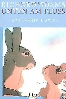 Unten am Fluss - 'Watership Down' von Adams, Richard | Buch | Zustand akzeptabel