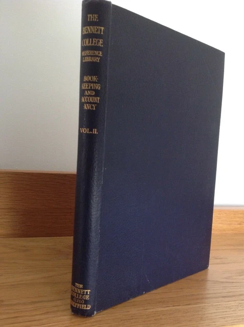BENNETT COLLEGE REFERENCE library ,book keeping and accountancy, vol 2 ...