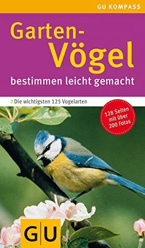 Gartenvögel Kompass: Bestimmen leich..., Hofmann, Helga