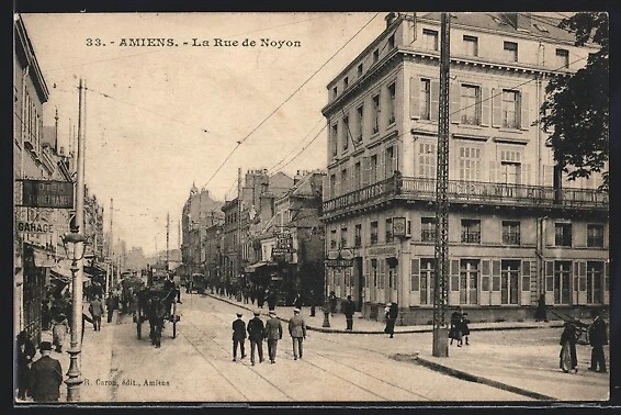 Carte Postale Ancienne Amiens – Rue De Noyon – Années 1900 – Noir Et Blanc
