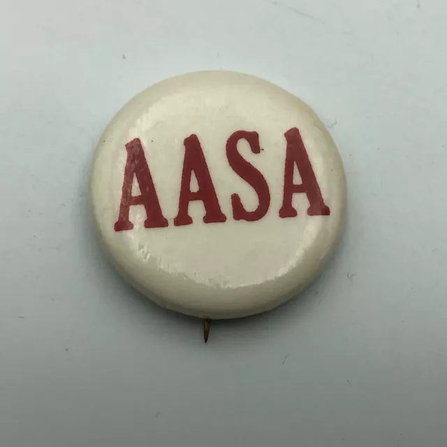 Vtg AASA American Association Of School Administrators Badge Button Pinback F1