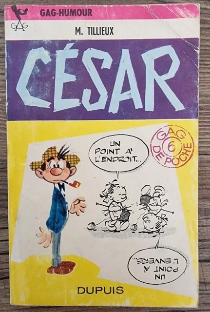 GAG POCHE N°6 César de Tillieux (Années 60) DUPUIS