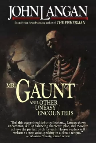 John Langan Mr. Gaunt and Other Uneasy Encounters (Taschenbuch) (US IMPORT)