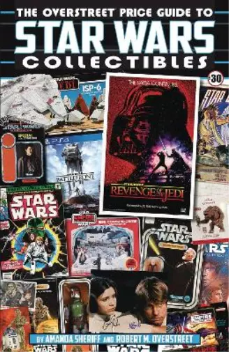 Robert M. Overstreet Aman The Overstreet Price Guide To Star Wars Co (Paperback)