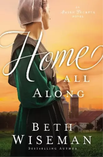 Beth Wiseman Home All Along (Poche) Amish Secrets Novel