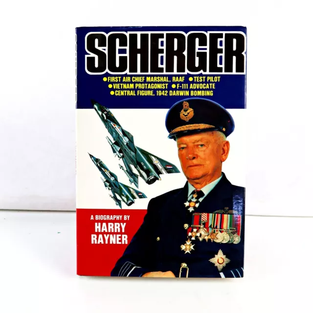 Scherger Biography - RAAF Air Chief Marshall - 1942 Darwin Bombing Harry Rayner