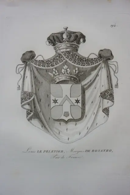 Gravure Blason Heraldique Le Peletier De Rosanbo Amoiries Restauration 1815