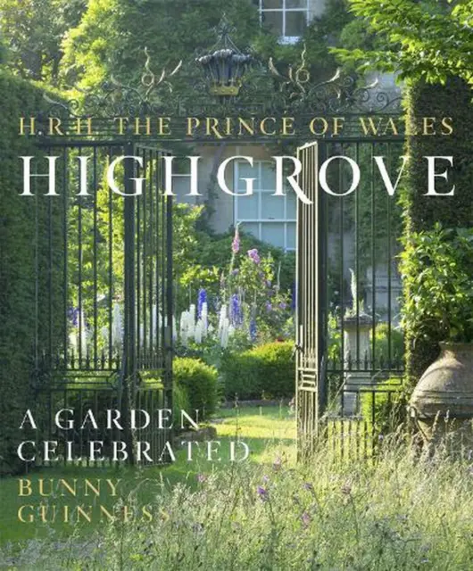 Highgrove: A Garden Celebrated by HRH The Prince of Wales (English) Hardcover Bo