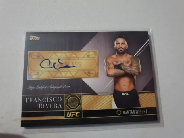 2016 Topps ufc top of the class Francisco Rivera Autograph card