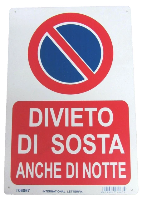 Cartello Divieto Di Sosta In Alluminio 30x20 Cm Per Parcheggio Privato, Segnaletica Normativa