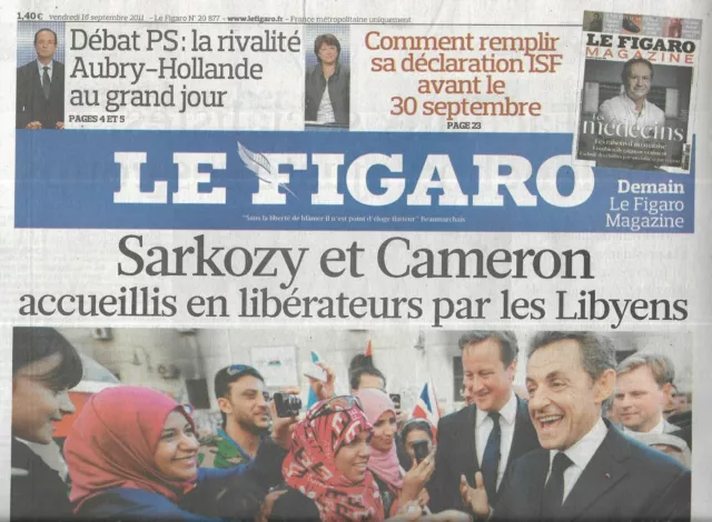 LE FIGARO n°20877 16/09/2011  Sarkozy & Cameron en Libye/ ISF/ Erosion du Latin