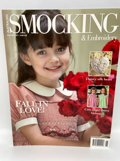 Australian Smocking & Embroidery Issue 95, 2011 Single Issue Magazine Australian Smocking & Embroidery Issue 95, 2011 Single Issue Magazine