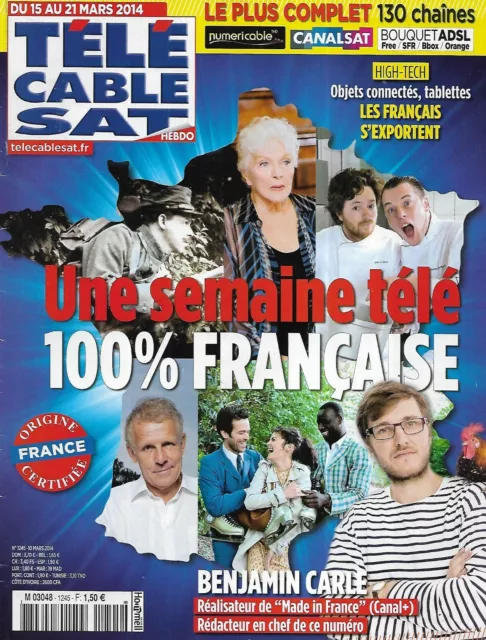 Télé Cable Sat n°1245 15/03/2014 Une semaine télé 100% Française/ Benjamin Carle