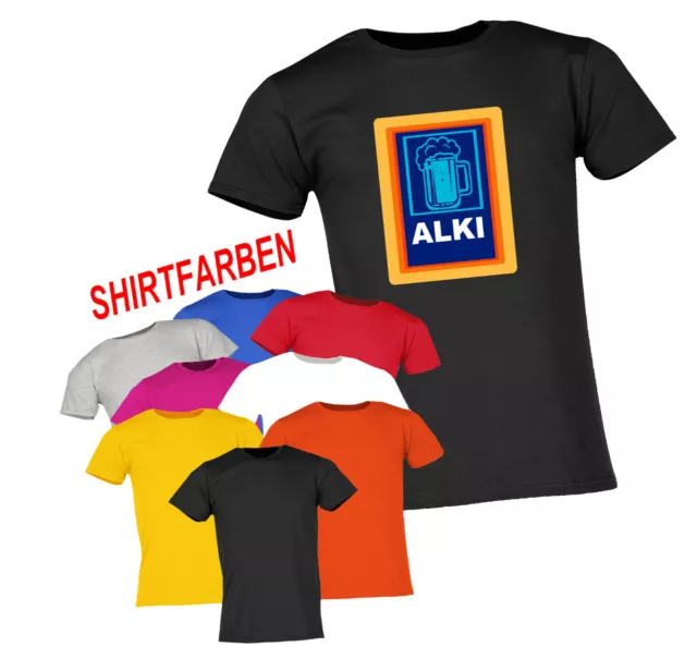 Funshirt Sprücheshirt Partyshirt Alki Malle Alkohol Motivshirt Unisex T-Shirt