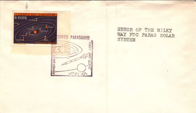 Paraguay Scott #728 FIRST DAY COVER Solar System 10c PRINT ERROR $$ 377340