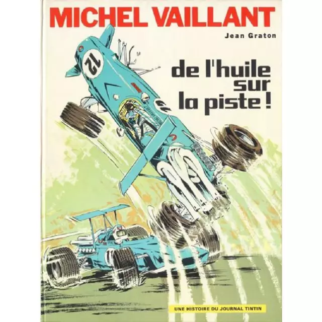 Livre Bd Livre Michel Vaillant de L'huile Sur la Piste