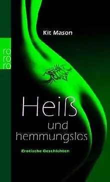 Heiß und hemmungslos: Erotische Geschichten von Mas... | Buch | Zustand sehr gut