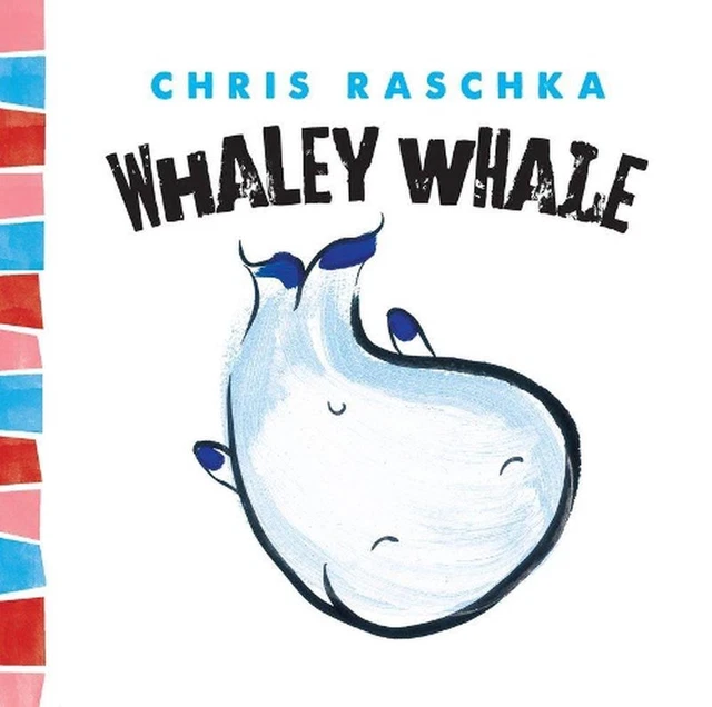 Whaley Whale by Chris Raschka (English) Hardcover Book