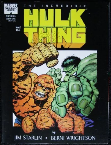 Incredible Hulk and the Thing: Big Change (Stan Lee Presents : A Marvel Graphic