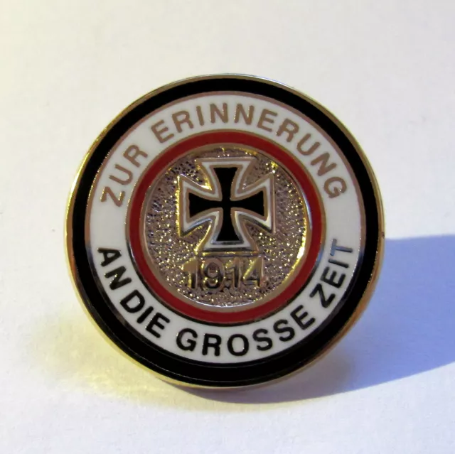 PIN Zur Erinnerung an die große Zeit 1914 ! P-292  NEU ! NEU!