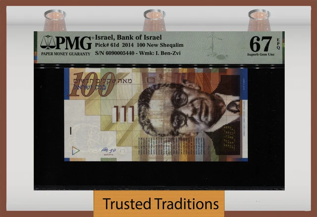TT PK 61d 2014 ISRAEL BANK OF ISRAEL 100 NEW SHEQALIM PMG 67 EPQ SUPERB GEM UNC.