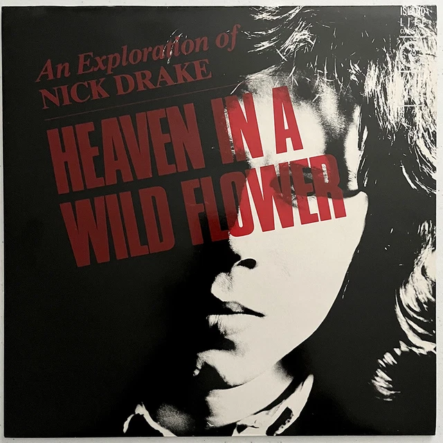 Nick Drake Heaven In A Wild Flower Vinyl LP. UK 1985. Ex Condition
