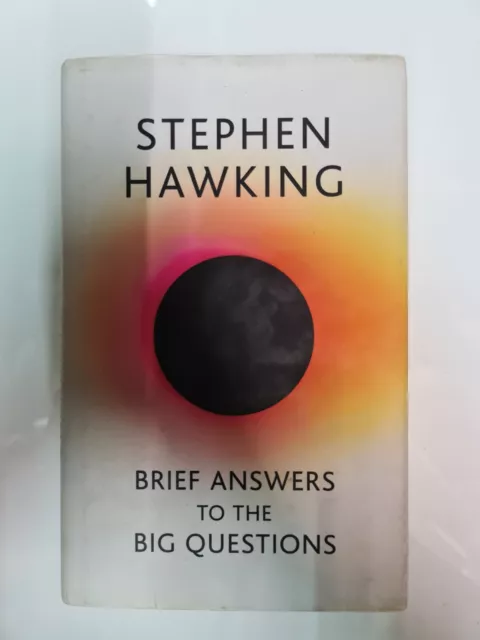 Brief Answers to the Big Questions: the final book from Stephen Hawking Libro
