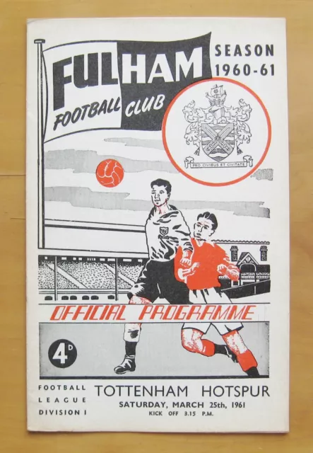 FULHAM v TOTTENHAM HOTSPUR 1960/1961 *Exc Condition Football Programme - Double*