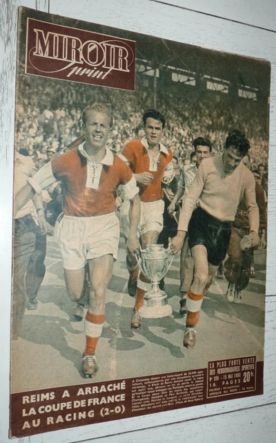 Reims Racing 1950 – Revue Point De Vue : Stade Colombes, Paris, Coupe De France