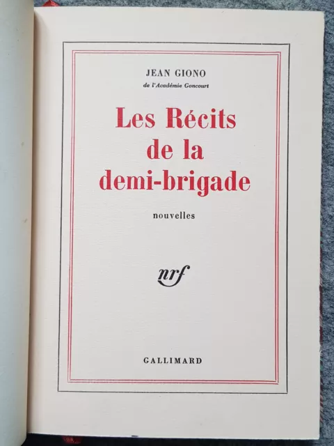 GIONO (Jean) : Les récits de la demi brigade - Edition Originale