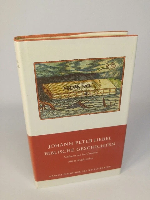 Biblische Geschichten Mit 25 Kupferstichen. Hebel, Johann Peter und Iso Camartin