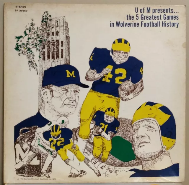 1972 "U of M Presents... the 5 Greatest Games in Wolverine Football History" LP